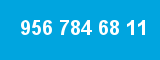 956 784 68 11